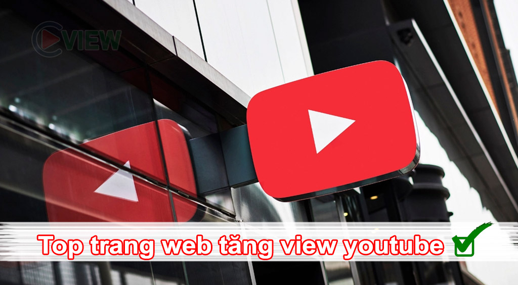 5-trang-web-tăng-view-youtube-hiệu-quả-2020-tốt-nhất