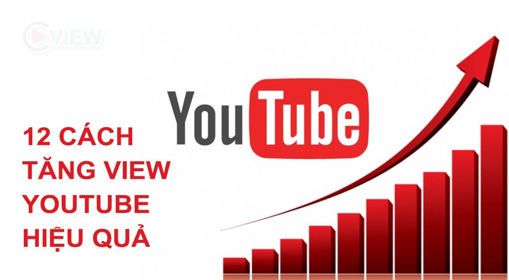 12 cách tăng view youtube hieu qua