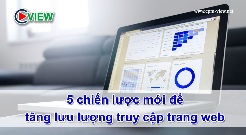 5 chiến lược mới để tăng lưu lượng truy cập trang web