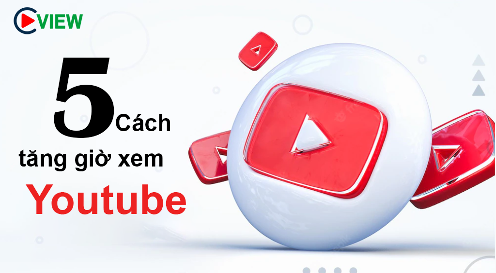 5 cách tăng giờ xem youtube