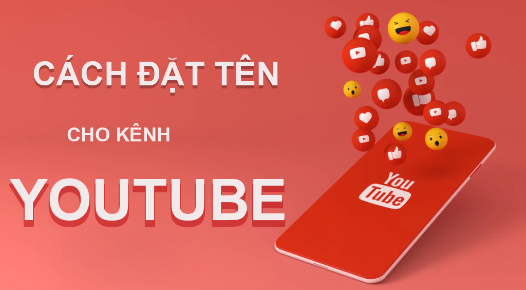 Cách đặt tên cho kênh youtube
