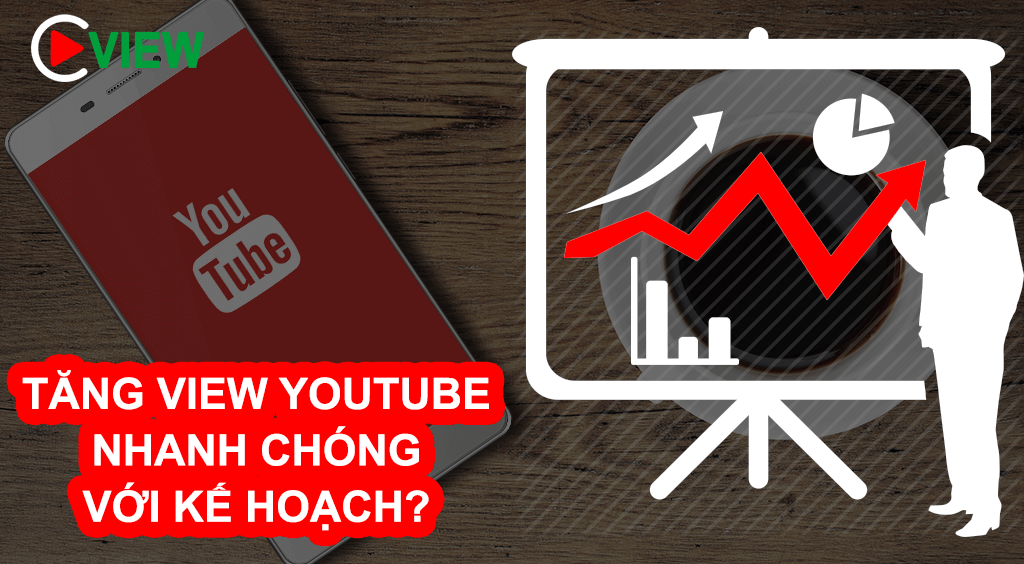 Tăng view youtube nhanh chóng