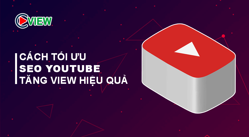 Tối ưu seo youtube để tăng view youtube