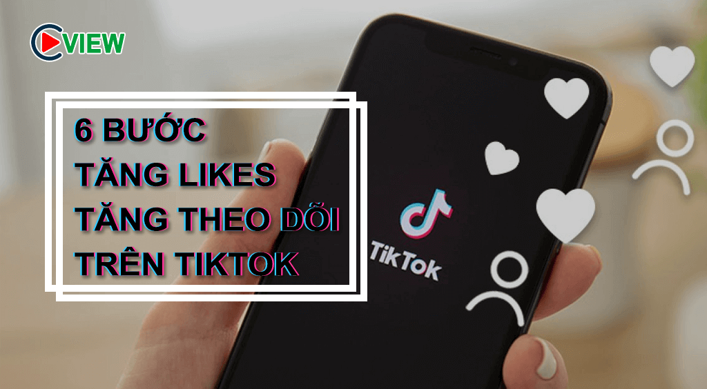 cach tang luot likes tang theo doi tiktok