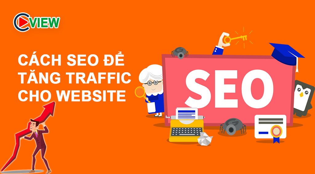 cách seo trang web để tăng traffic hiệu quả