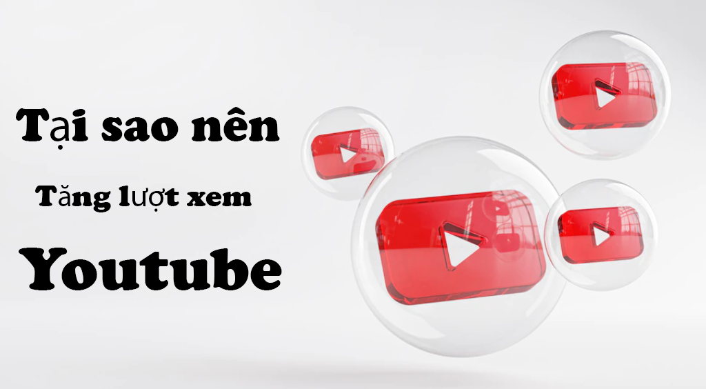 tăng lượt xem youtube